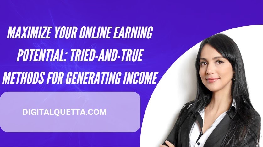 Maximizing your online income potential